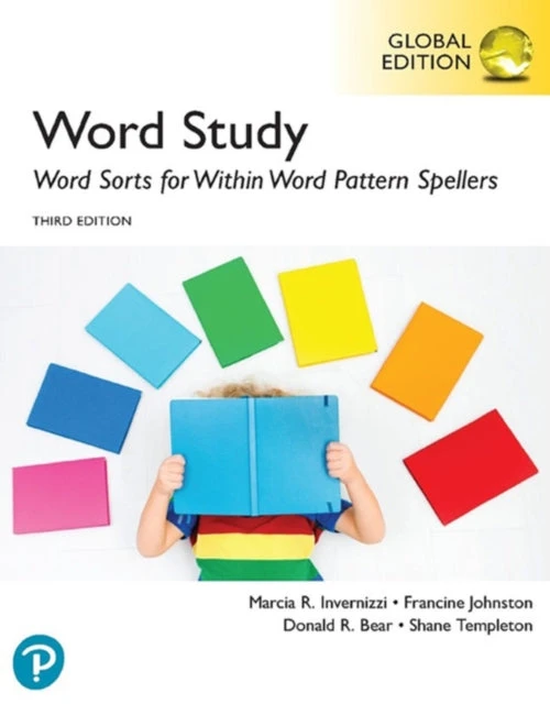 KNYGA Marcia R Invernizzi Word Study: Word Sorts for Within Word Pattern Spellers, Global Edition, 3rd edition