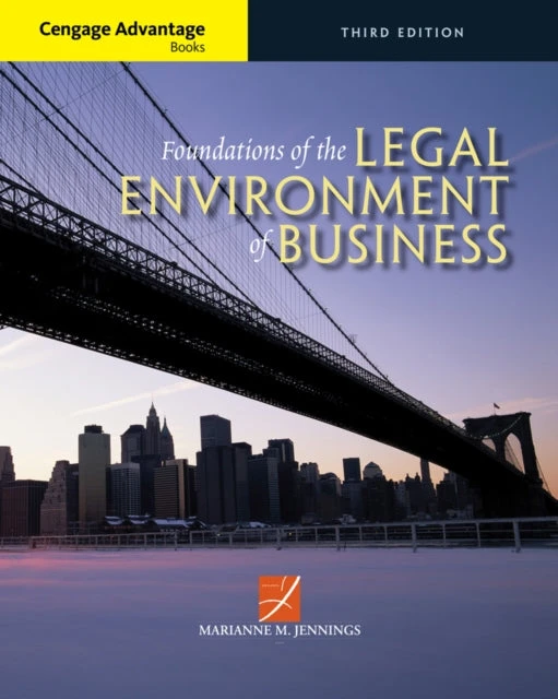 KNYGA Marianne M Jennings Cengage Advantage Books: Foundations of the Legal Environment of Business