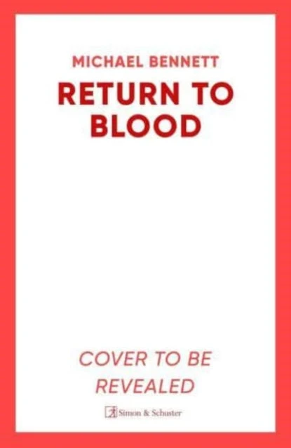 KNYGA Michael Bennett Return to Blood