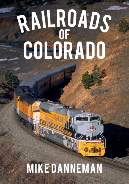 KNYGA Mike Danneman Railroads of Colorado