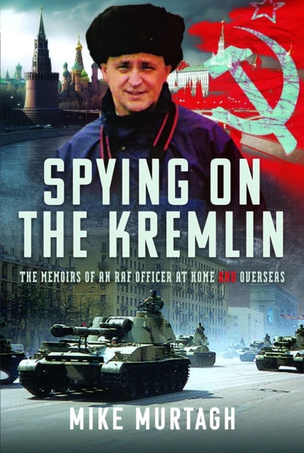 KNYGA Mike Murtagh Spying on the Kremlin