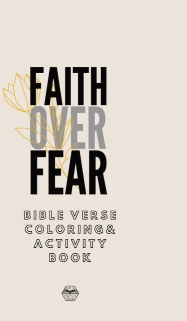 KNYGA Milk and Honey Books Faith over Fear Coloring and Activity Book