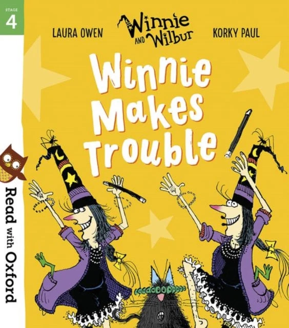 KNYGA Paul Korky Read with Oxford: Stage 4: Winnie and Wilbur: Winnie Makes Trouble