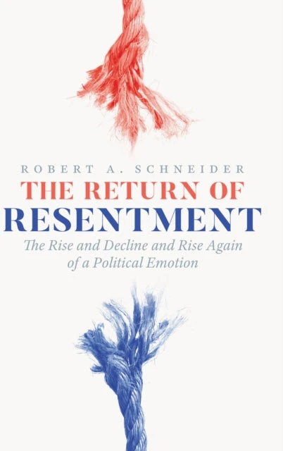 KNYGA Robert A Schneider Return of Resentment