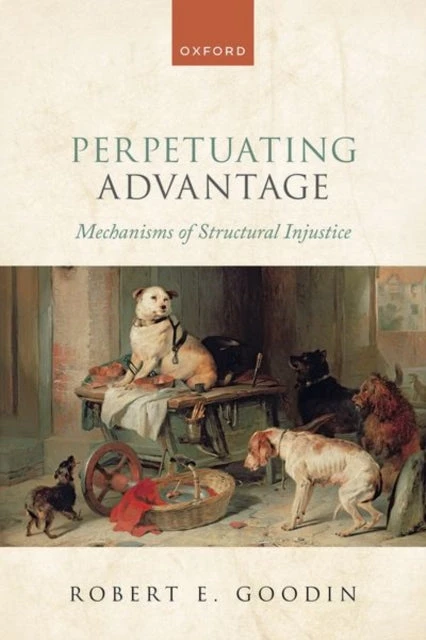 KNYGA Robert E Goodin Perpetuating Advantage