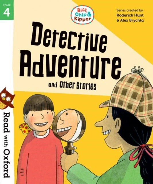 KNYGA Roderick Hunt Read with Oxford: Stage 4: Biff, Chip and Kipper: Detective Adventure and Other Stories