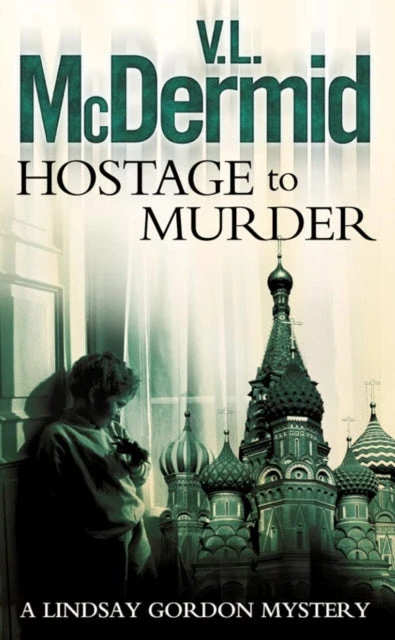 KNYGA Val Mcdermid Hostage to Murder