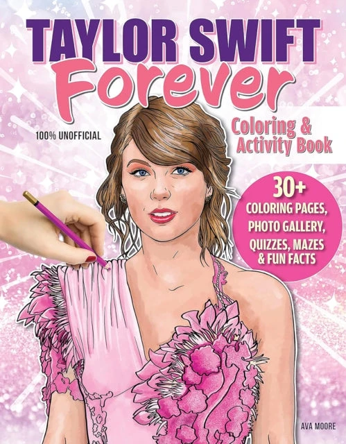 KNYGA Veronica Hue Taylor Swift Forever Coloring &amp; Activity Book