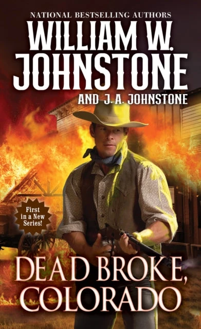 KNYGA William W Johnstone Dead Broke, Colorado