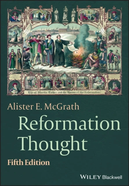 KNYGA Alister E Mcgrath Reformation Thought