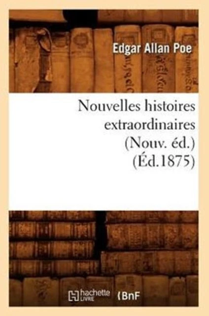 KNYGA Bookshop Nouvelles Histoires Extraordinaires (Nouv. Ed.) (Ed.1875)