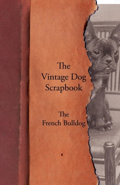 KNYGA Bookshop Vintage Dog Scrapbook - The French Bulldog