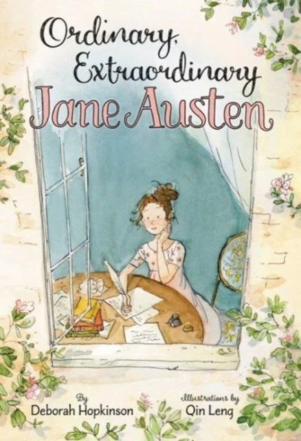 KNYGA Deborah Hopkinson Ordinary, Extraordinary Jane Austen