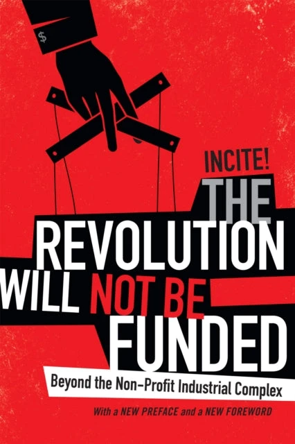 KNYGA INCITE! Women of Color Against Violence Revolution Will not Be Funded