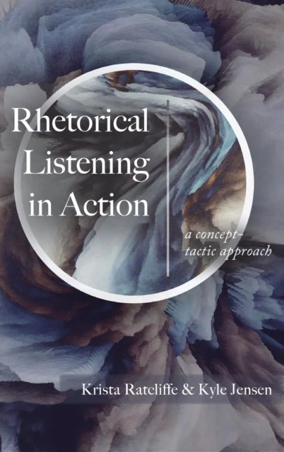 KNYGA Krista Ratcliffe Rhetorical Listening in Action