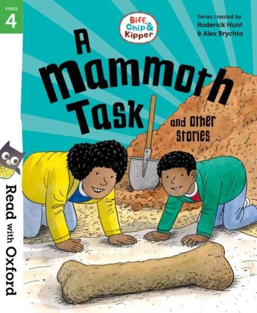 KNYGA Roderick Hunt Read with Oxford: Stage 4: Biff, Chip and Kipper: A Mammoth Task and Other Stories