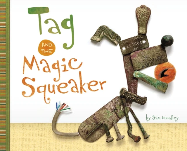 KNYGA Sam Hundley Tag and the Magic Squeaker