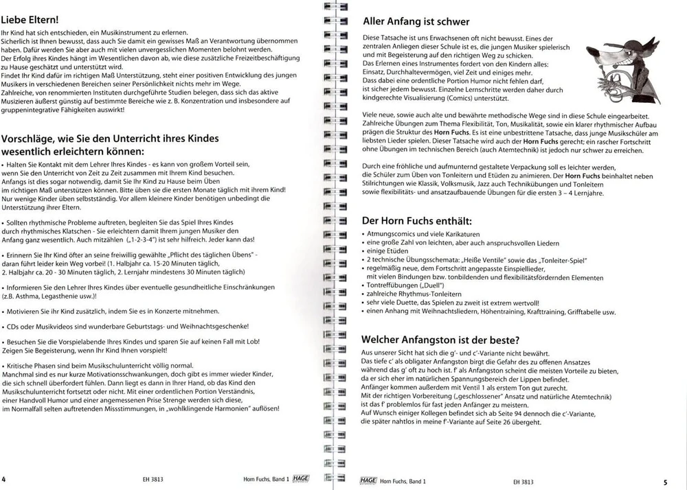 Corne Renard 1 tomas – puiki ir smagi valtorna mokykla F ir B, autoriai Stefan Dünser ir Andreas Stopfner – vadovėlis su Cd ir spalvingu širdies formos segtuku