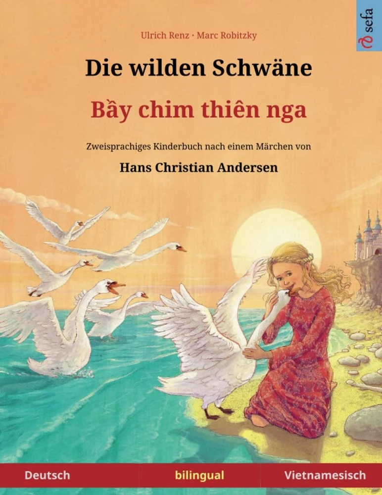Vinilinė plokštelė Laukinės gulbės – Bei chim dien nga. Dvikalbė vaikiška knyga pagal Hanso Christiano Anderseno pasaką (vokiečių – vietnamiečių)