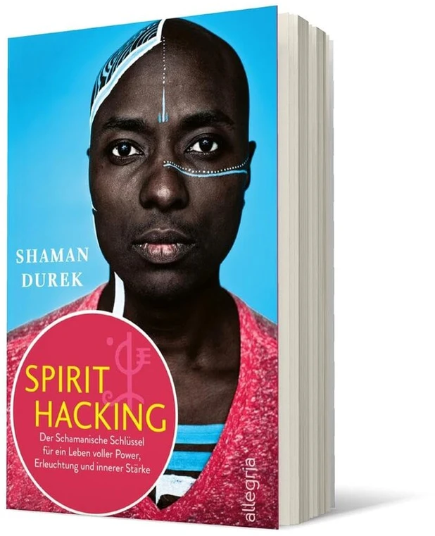 Spirit Hacking: Šamaniški raktai į gyvenimą, kupiną galios, nušvitimo ir vidinės stiprybės