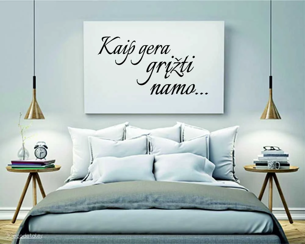 Drobė Kaip gera grįžti namo