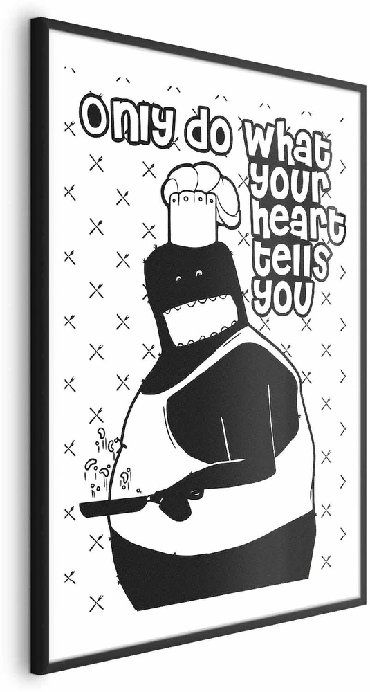 Paveikslas - Daryk tik tai, ką sako tavo širdis