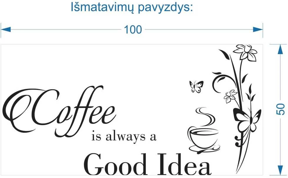 Sienų lipdukas Coffee good idea