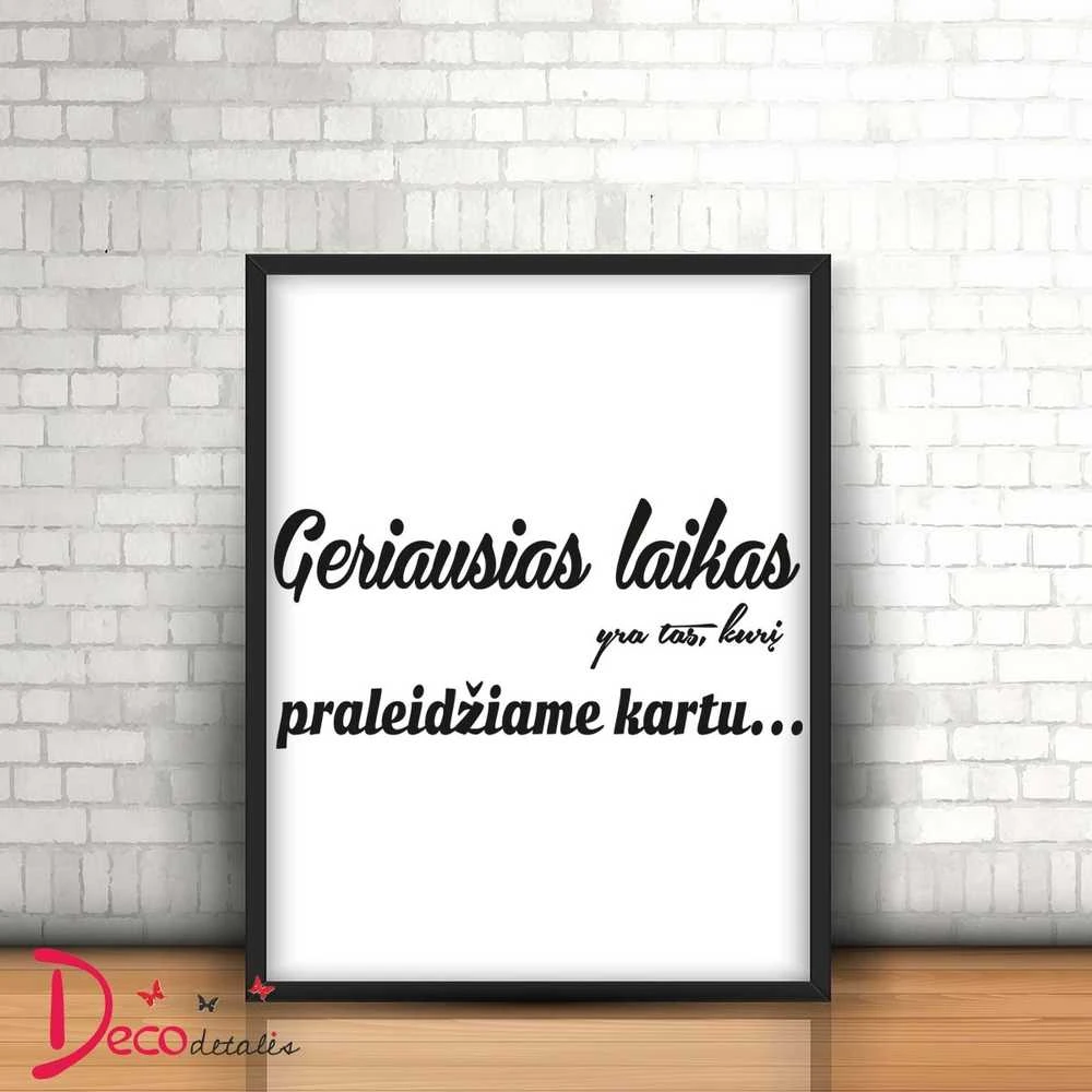 Sienų lipdukas "Geriausias laikas 2"
