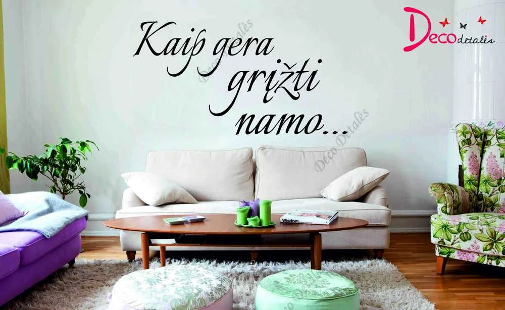 Sienų lipdukas "Kaip gera grįžti namo"