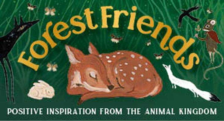Rockpool Forest Friends: Positive Inspiration From The Animal Kingdom Kortos