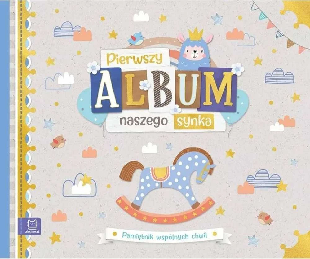 Aksjomat Pirmasis albumas mūsų sūnui – prisiminimų knyga