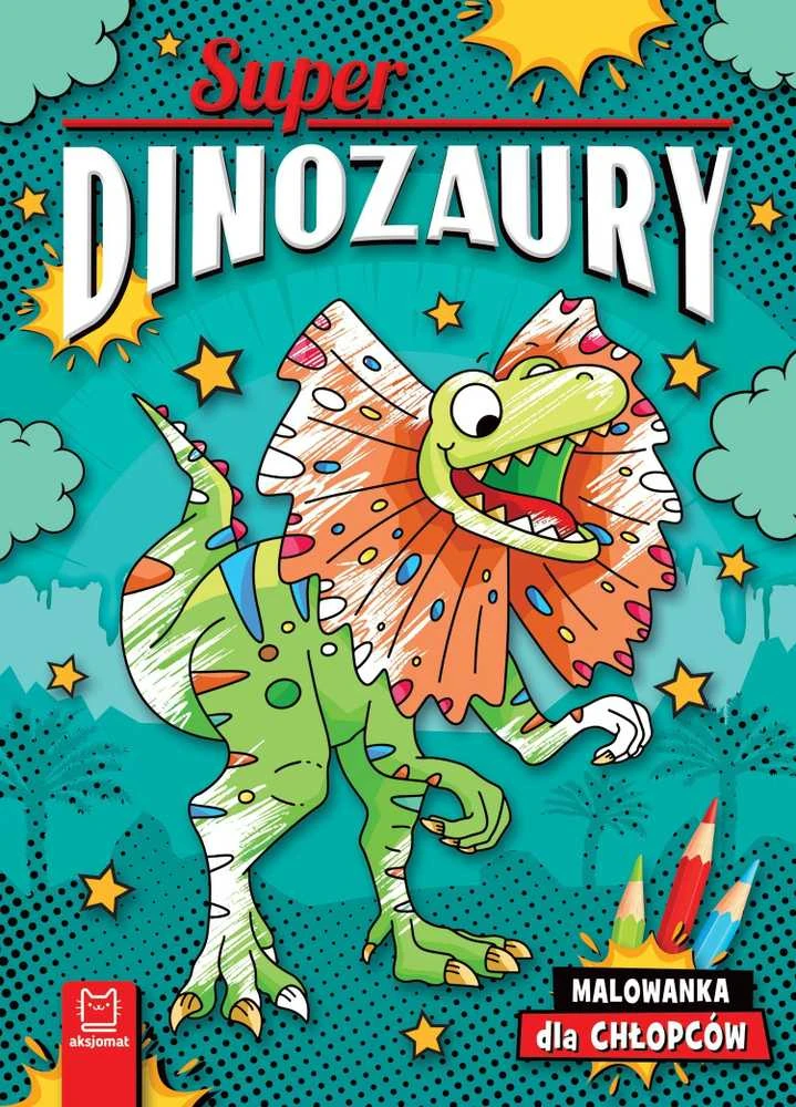 Aksjomat Super Dinozaurai. Piešimo knyga berniukams KS1034