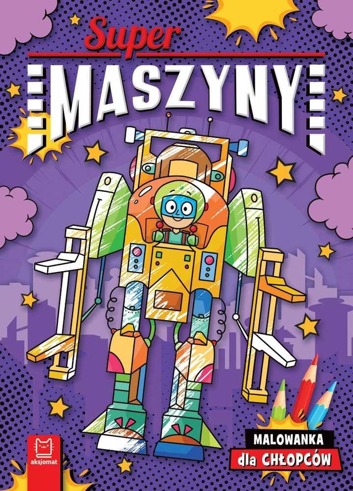 Aksjomat Supermachines spalvinimo knyga berniukams KS1035