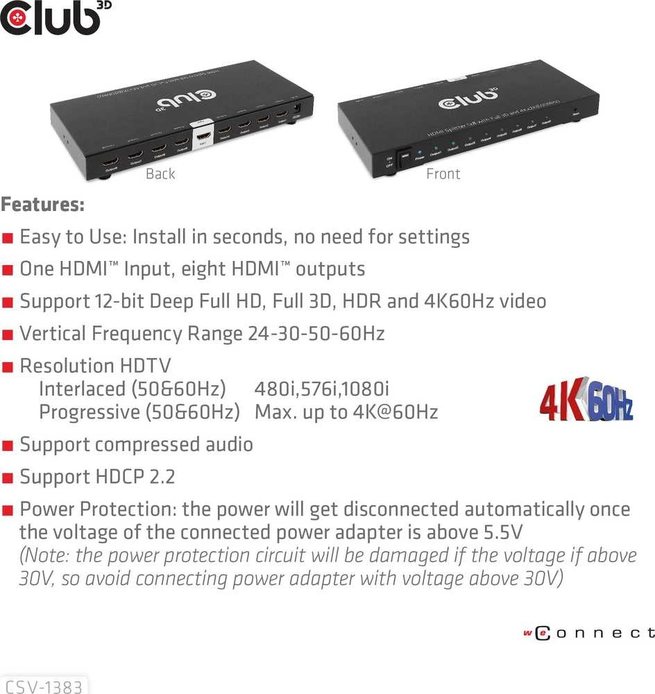 Club 3D Club3D vaizdo skirstytuvas 1:8 HDMI 2.0 4K60Hz UHD (600Mhz), 8 prievadai