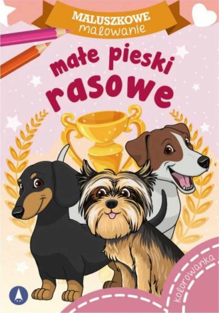 Pronice Spalvinimo knygelė A5 Mažylių tapyba. Maži grynaveisliai šunys SKRZAT 076653 SK