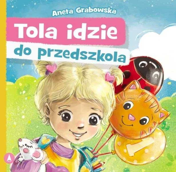 Skrzat Wydawnictwo Tola eina į darželį 70743