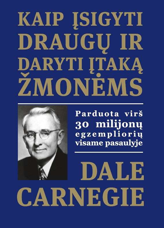 KNYGA Kaip įsigyti draugų ir daryti įtaką žmonėms