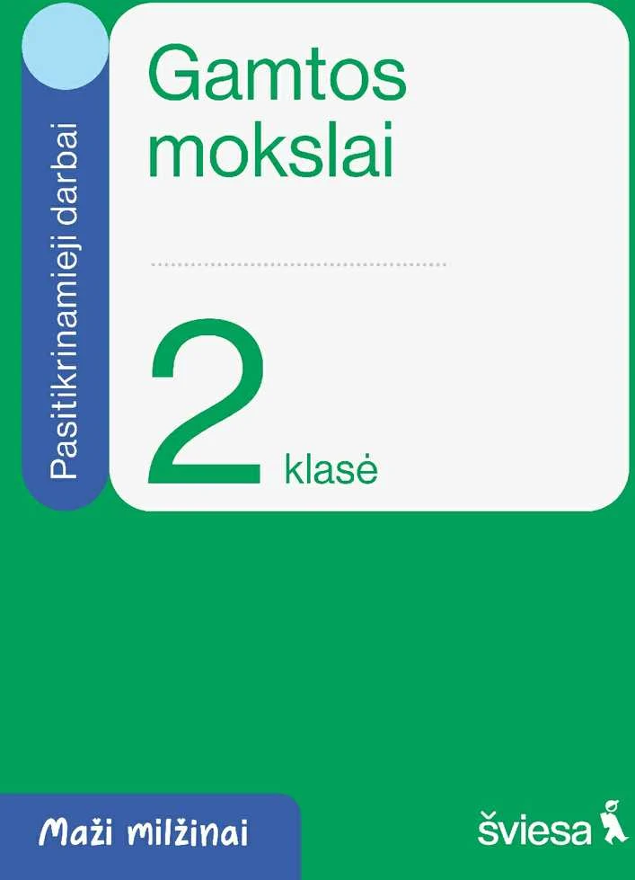 KNYGA Šviesa Gamtos mokslai. Pasitikrinamieji darbai 2 klasei. Serija Maži milžinai