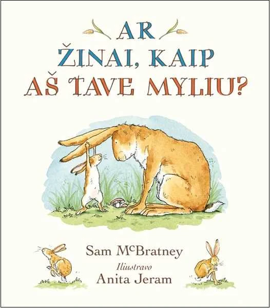 KNYGA Ar žinai, kaip aš tave myliu?