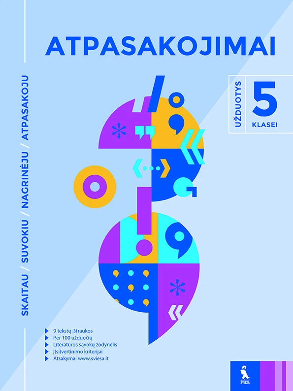 KNYGA Šviesa Atpasakojimai. Užduotys 5 klasei