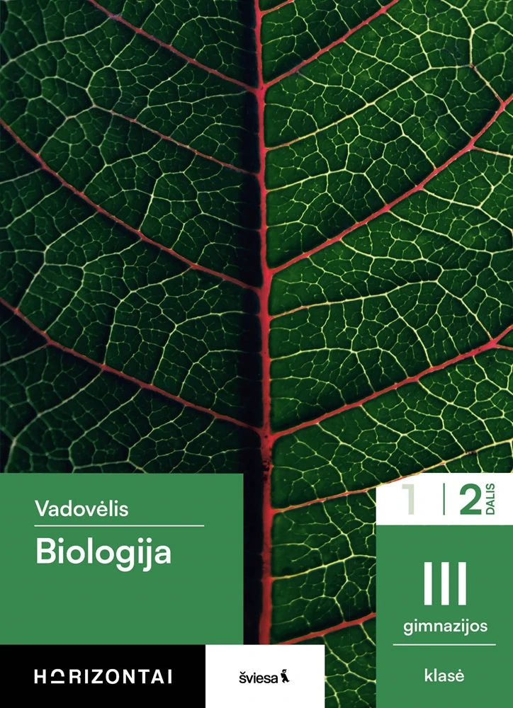 KNYGA Šviesa Biologija. Vadovėlis III gimnazijos klasė, 2 dalis, serija Horizontai