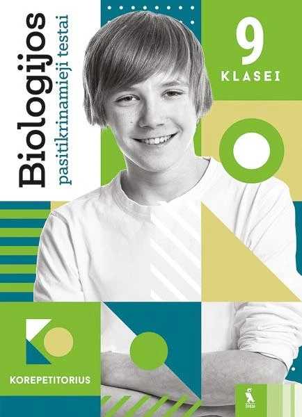 KNYGA Šviesa Biologijos pasitikrinamieji testai 9 klasei (s. KOREPETITORIUS)