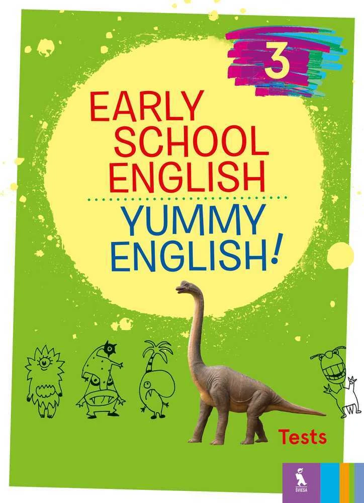 KNYGA Šviesa Early School English 3: Yummy English! Tests