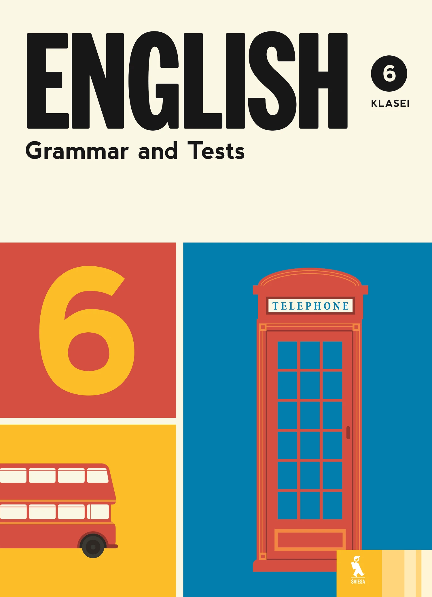 KNYGA Šviesa English Grammar and Tests (6 klasė)