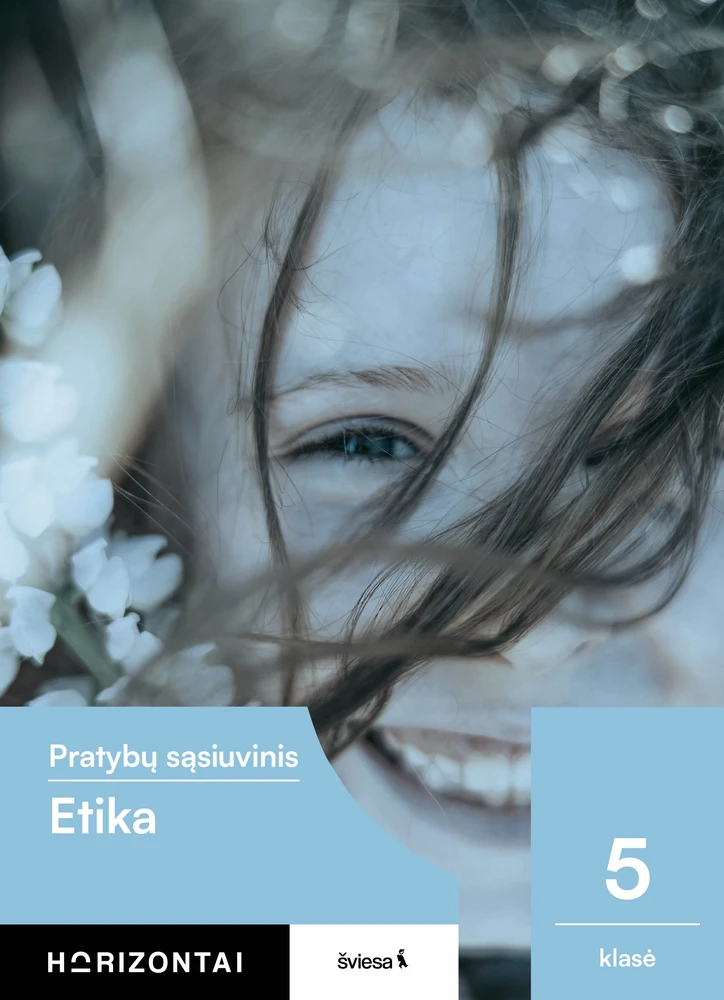 KNYGA Šviesa Etika. Pratybų sąsiuvinis 5 klasei, serija Horizontai