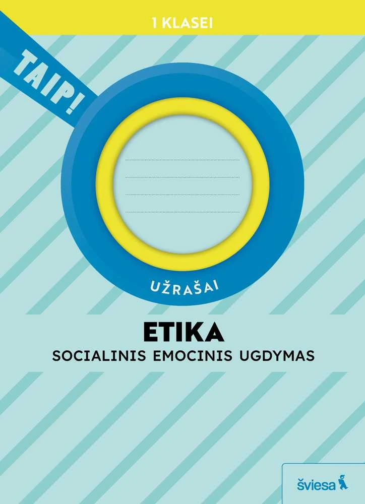 KNYGA Šviesa Etika. Užrašai 1 klasei (pagal 2022 m. BUP). Serija TAIP!