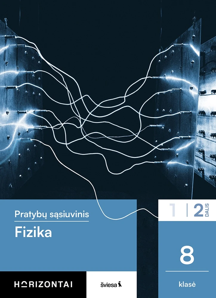 KNYGA Šviesa Fizika. Pratybų sąsiuvinis 8 klasei, 2 dalis, serija Horizontai