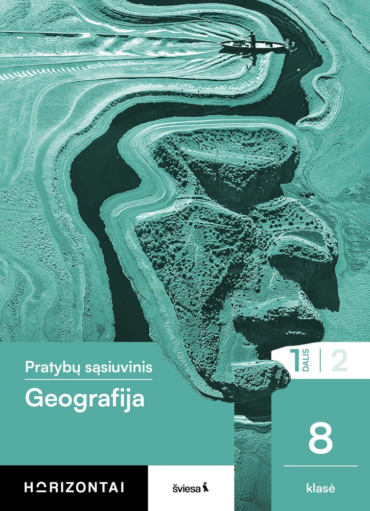KNYGA Šviesa Geografija. Pratybų sąsiuvinis 8 klasei, 1 dalis, serija Horizontai