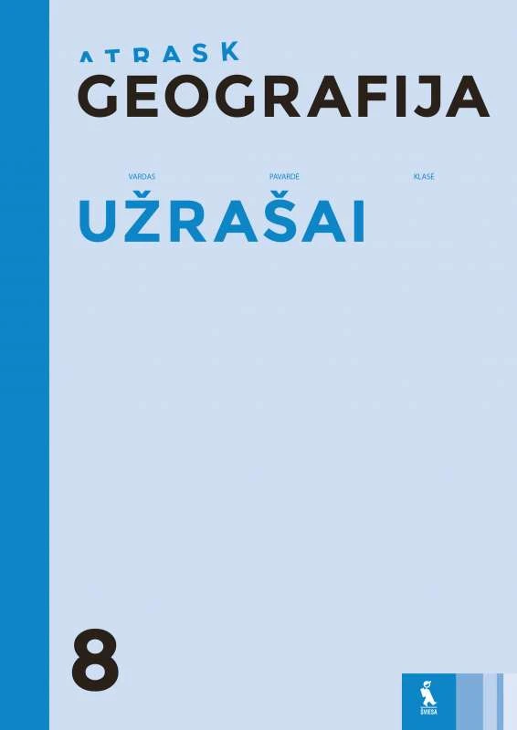 KNYGA Šviesa Geografija. Užrašai 8 klasei (ATRASK)