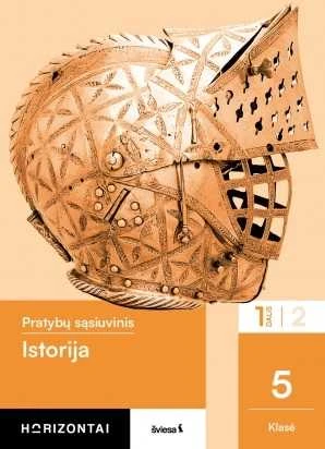 KNYGA Šviesa Istorija. Pratybų sąsiuvinis 5 klasei, 1 dalis. Serija Horizontai